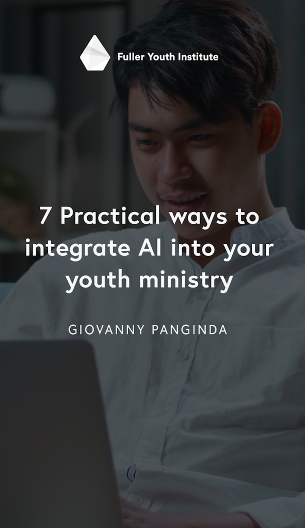 7 Practical ways to integrate AI into your youth ministry