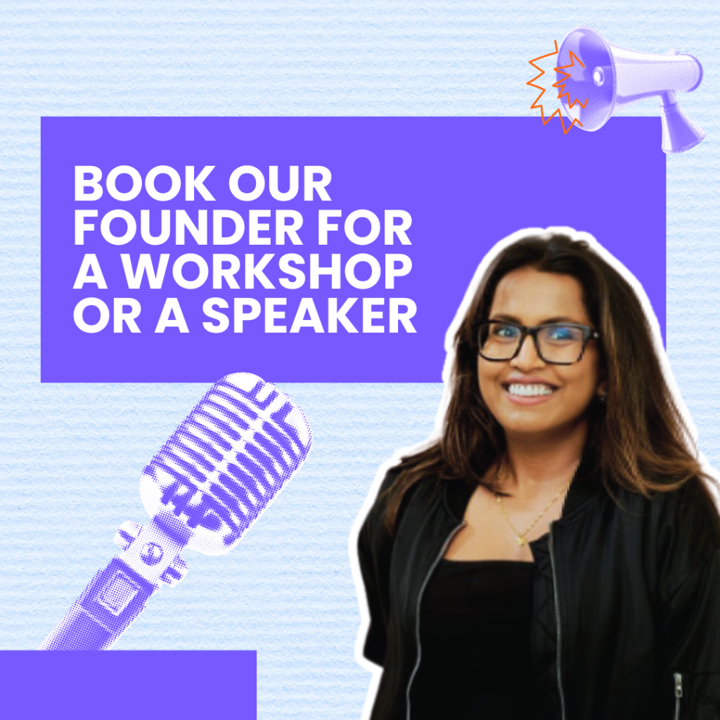 Book Our Founder for a Workshop or Panel or Keynote