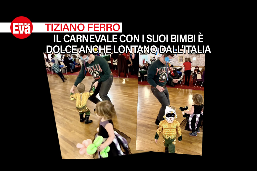 Tiziano Ferro: ecco il primo Carnevale americano dei suoi figli Bibo e Biba, per la prima volta sui social in un tenero video video - EvaTremila