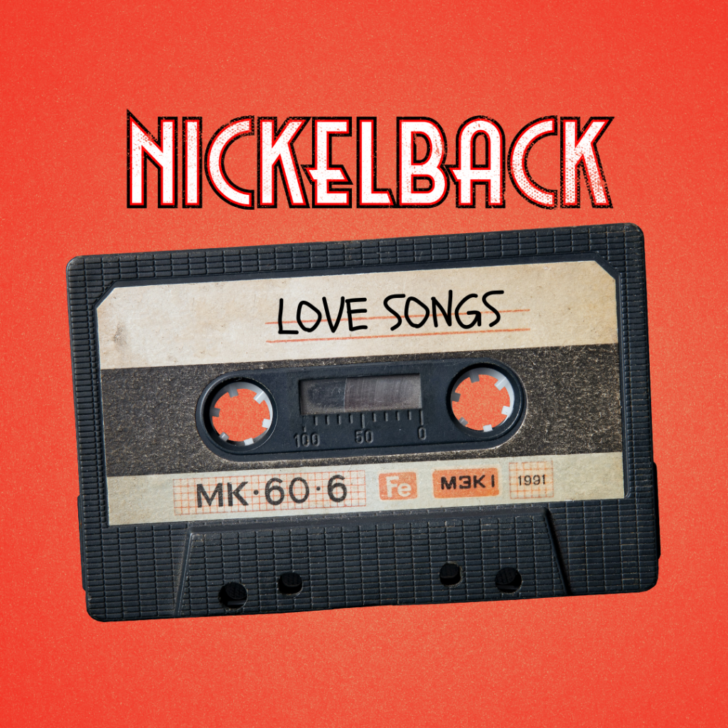 Nickelback Love Songs Playlist
