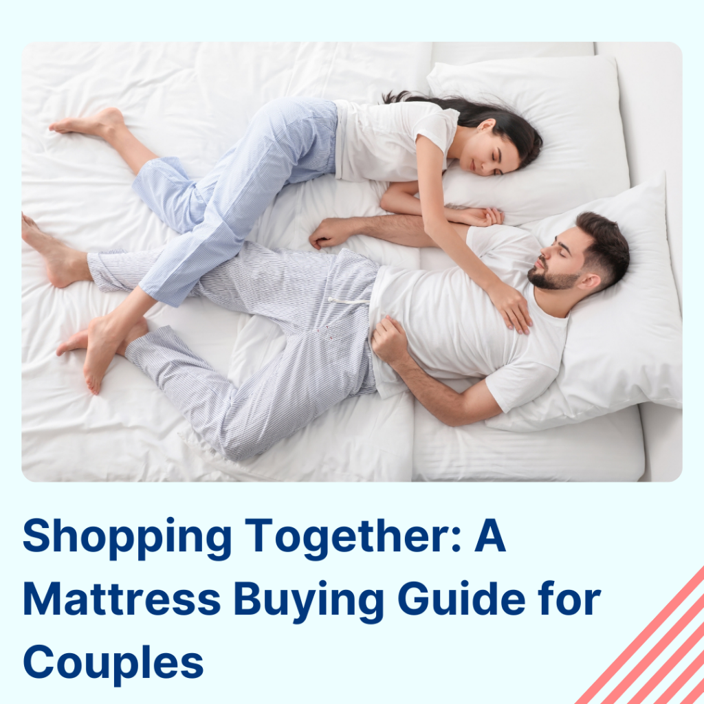 Shopping Together: A Mattress Buying Guide for Couples