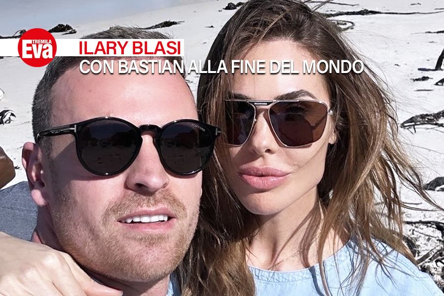 Ilary Blasi, fuga d'amore con Bastian: vola in Africa alla fine del mondo ed &egrave; finalmente felice - EvaTremila