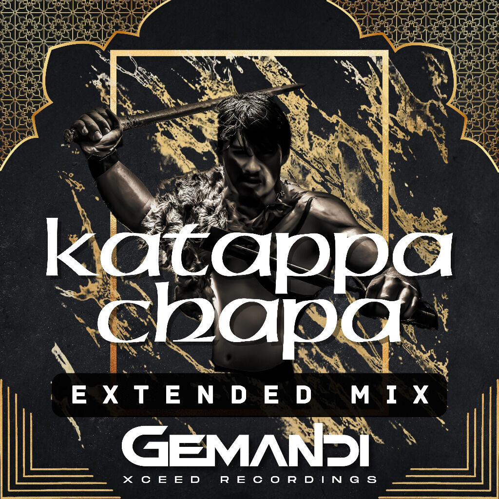 GEMANDI - Katappa Chapa (Extended Mix)