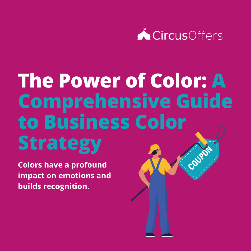 The Power of Color: A Comprehensive Guide to Business Color Strategy