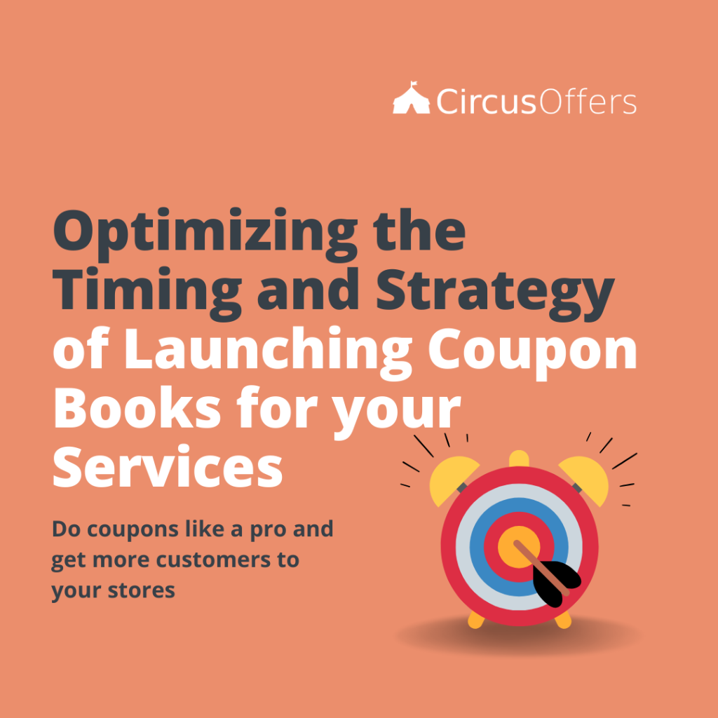 Optimizing the Timing and Strategy of Launching Coupon Books for your Services
