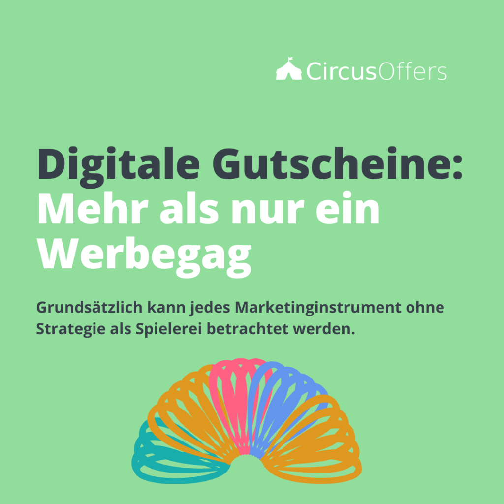 Digitale Gutscheine: Mehr als nur ein Werbegag