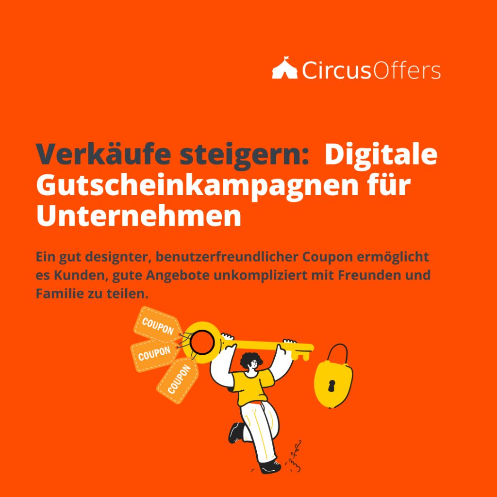 Verk&auml;ufe steigern: Digitale Gutscheinkampagnen f&uuml;r Unternehmen