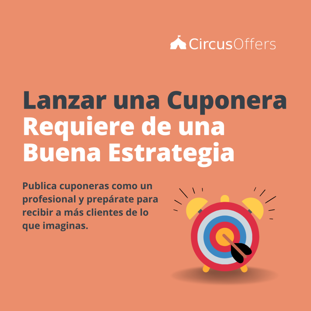 Lanzar una Cuponera Requiere de una Buena Estrategia