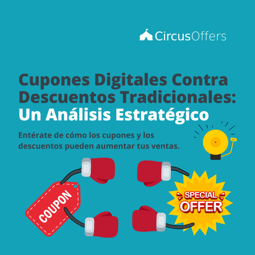 Cupones Digitales Contra Descuentos Tradicionales: Un An&aacute;lisis Estrat&eacute;gico