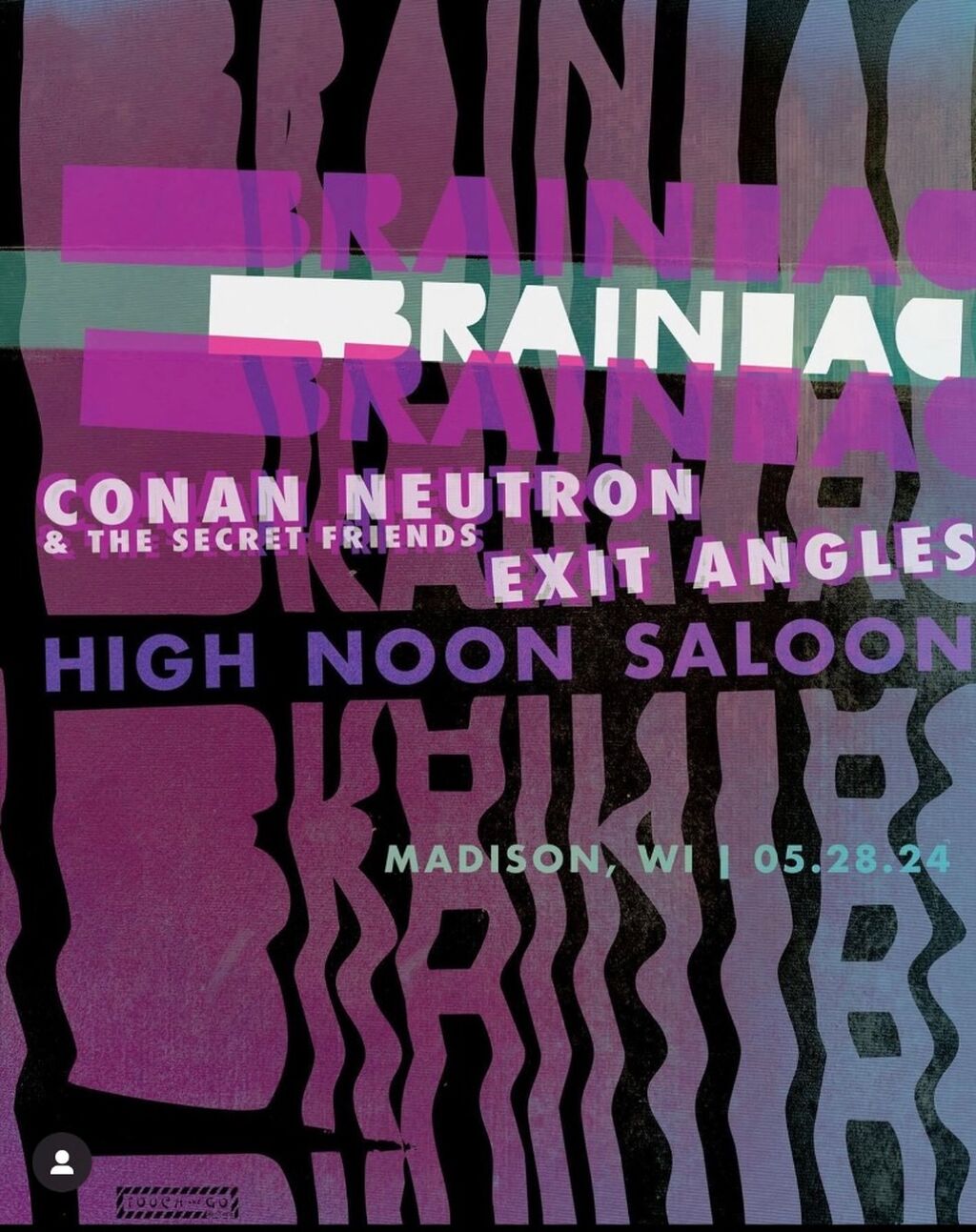 Brainiac - High Noon Saloon w/ Conan Neutron & the Secret Friends Madison, WI