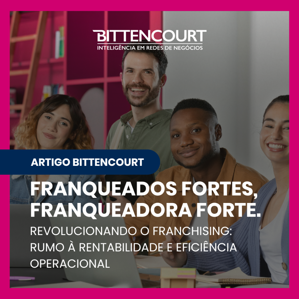 Franqueados fortes, franqueadora forte. 