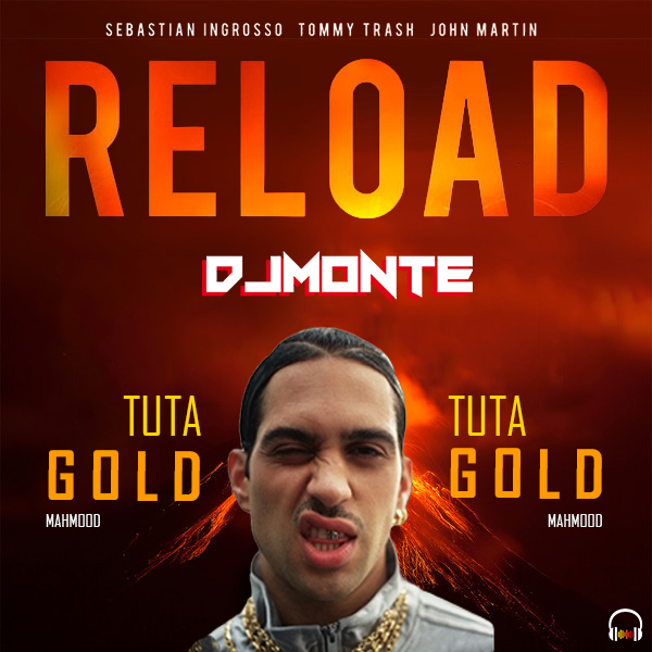 TUTA GOLD RELOADED (DJMONTE EDIT)