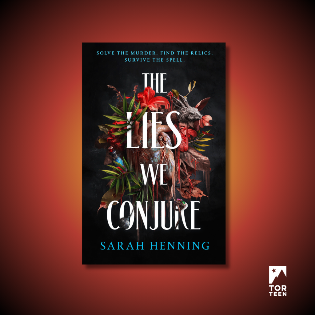 ORDER THE LIES WE CONJURE BY SARAH HENNING