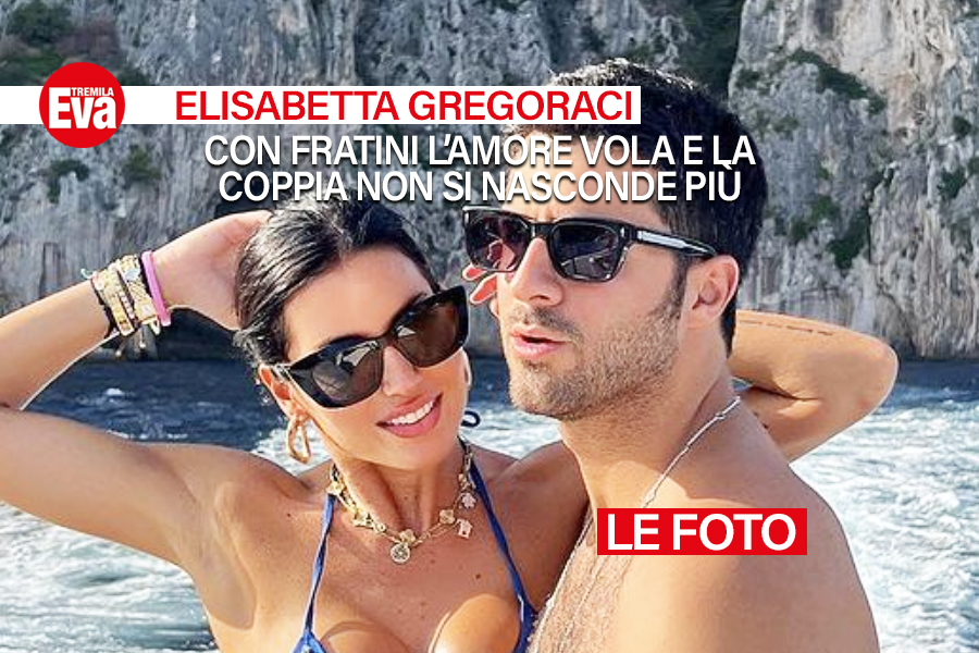 Elisabetta Gregoraci e Giulio Fratini fanno festa: l'amore a distanza con l'imprenditore fiorentino va a gonfie vele e la differenza d'et&agrave; non &egrave; un problema - EvaTremila