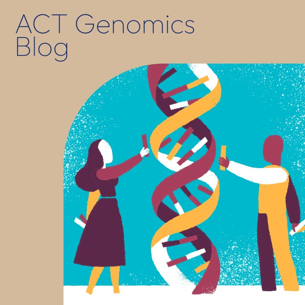 Blog | ACT Genomics