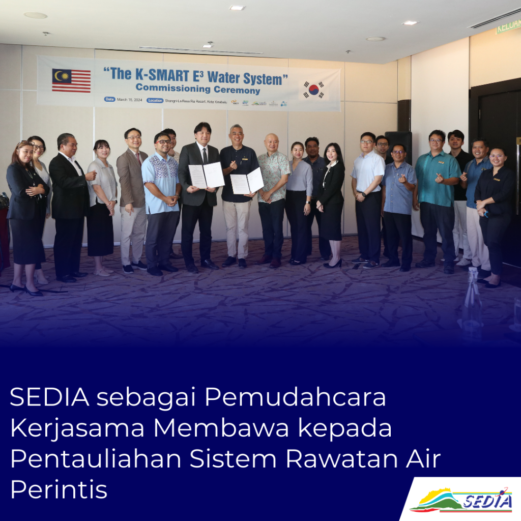 SEDIA sebagai Pemudahcara Kerjasama membawa kepada Pentauliahan Sistem Rawatan Air Perintis