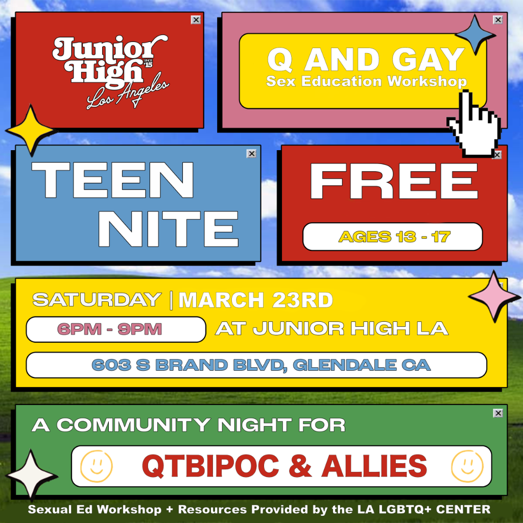 TEEN NITE | Q + GAY SEX EDUCATION WORKSHOP