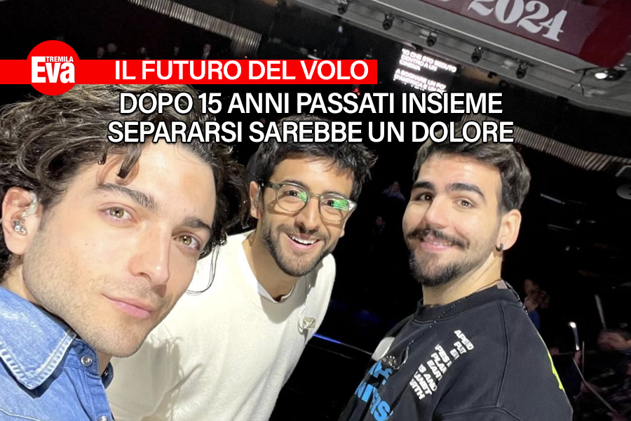 Il Volo non si separa: la loro storia &egrave; un capolavoro e tra il nuovo album e i concerti Ginoble, Boschetto e Barone resteranno ancora insieme - EvaTremila