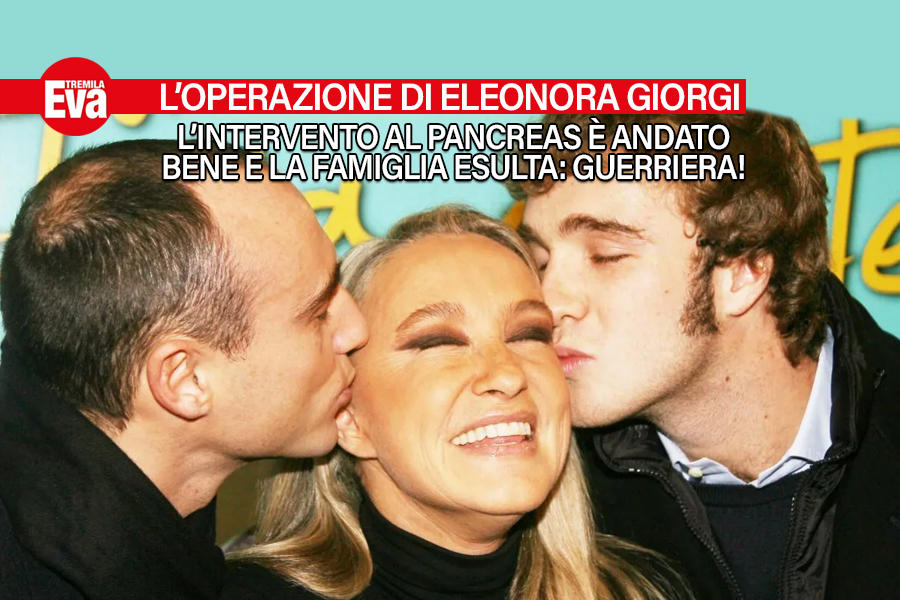 Eleonora Giorgi operata, tutto &egrave; andato bene. Clizia Incorvaia e i figli Paolo e Andrea esultano, il tumore &egrave; stato asportato: &laquo;Brava guerriera, siamo sempre al tuo fianco&raquo; - EvaTremila