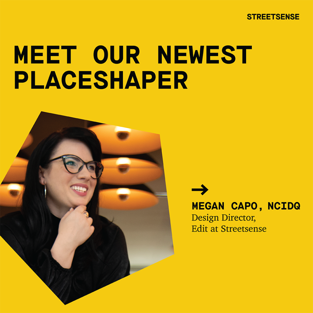 Welcoming Megan Capo as Design Director, Edit at Streetsense