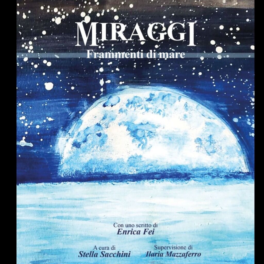 &laquo;Miraggi. Frammenti di mare&raquo;. Prefazione e revisione di poesia da arabo e francese in raccolta di traduzioni di studenti di scuola secondaria