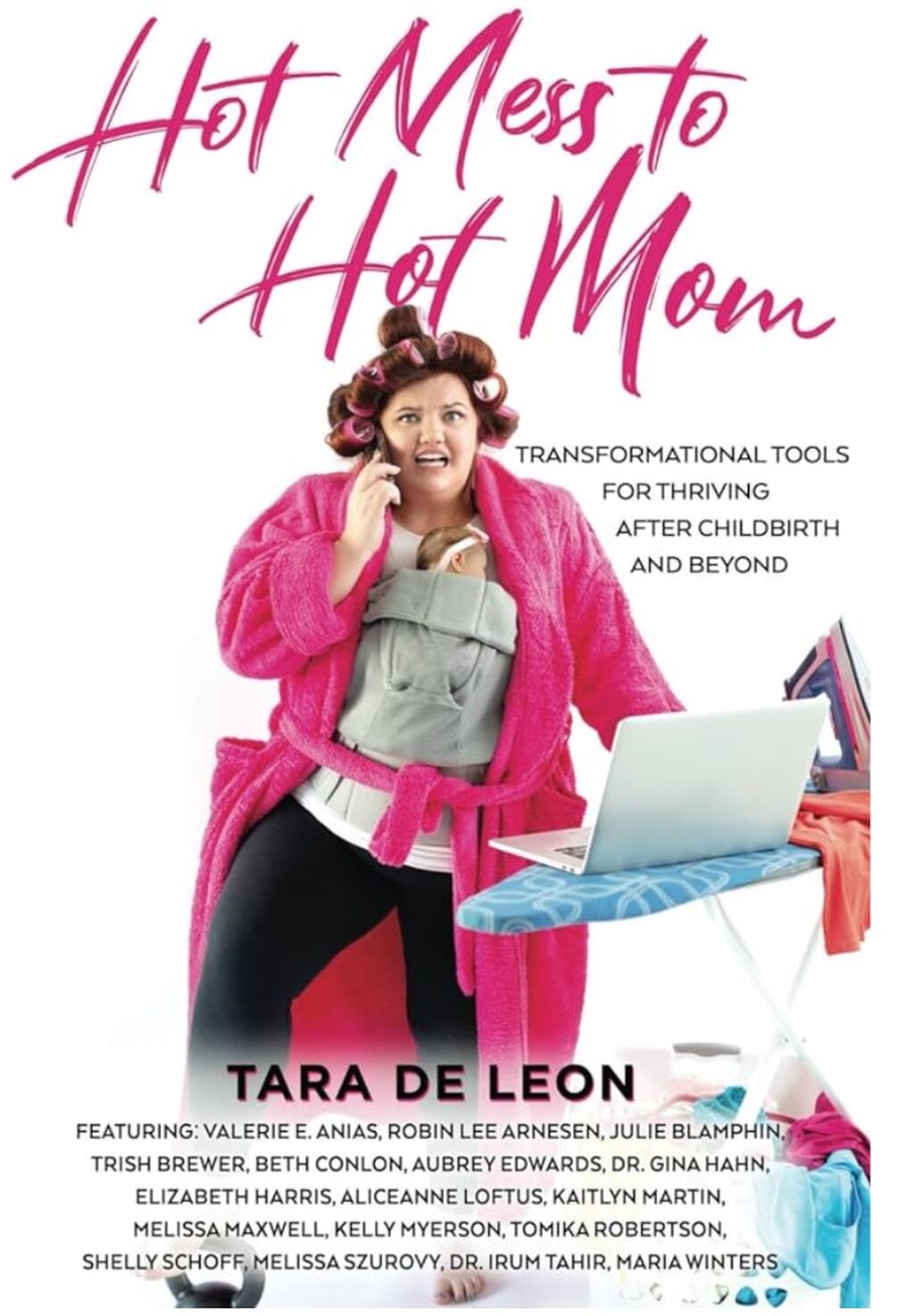 📚 Get My Book! Hot Mess to Hot Moms - the Perfect Gift for Mom!
