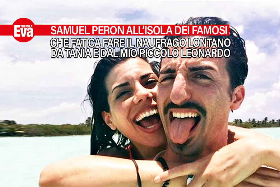 Samuel Peron lascia Ballando e vola sull'Isola dei Famosi: dalla Sicilia all'Honduras solo e sempre mare con il tifo da casa di Tania Bambaci e del piccolo Leo - EvaTremila