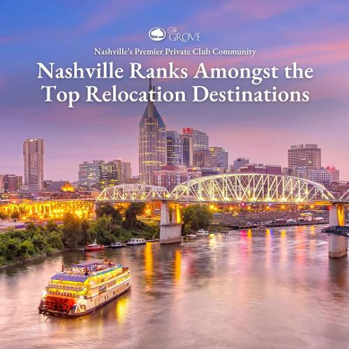 Nashville Ranks Among Top Migration Destinations - Grove Living