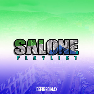 SALONE PLAYLIST