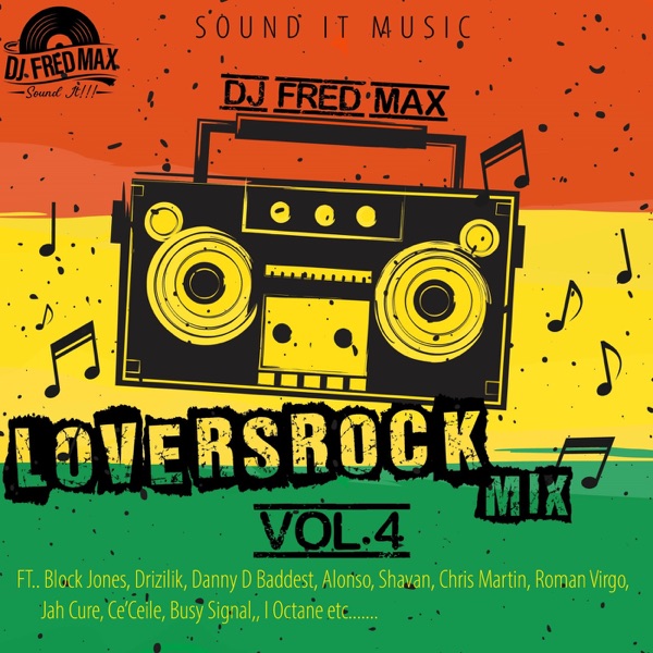 Loversrock Mix Album II by DJ FRED MAX | Listen on Apple Podcasts, Spotify, Audiomack | PUSH.fm