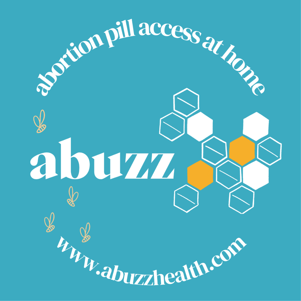 Abuzz &ndash; Abortion Pill Access At Home