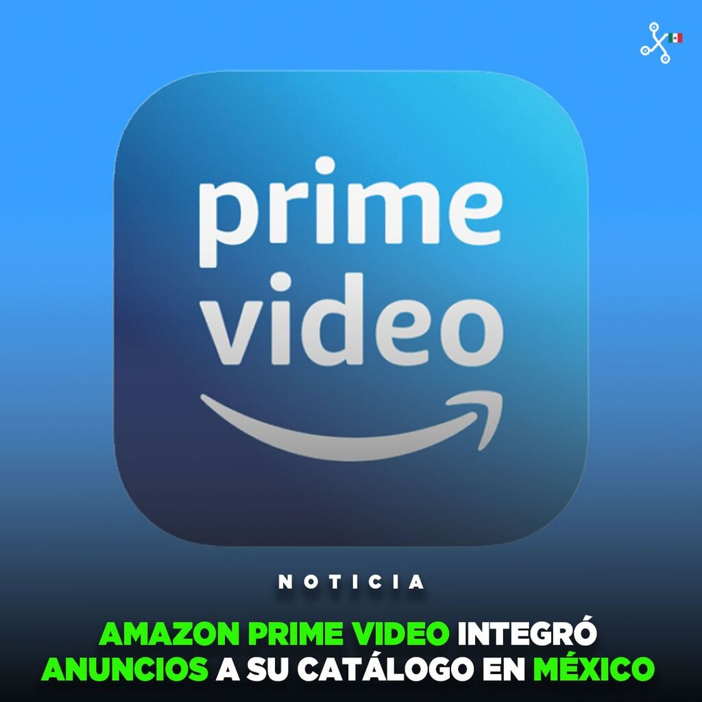 Amazon Prime Video ya tiene anuncios en M&eacute;xico: ahora tendr&aacute;s que pagar m&aacute;s para ver tus series y pel&iacute;culas sin interrupciones