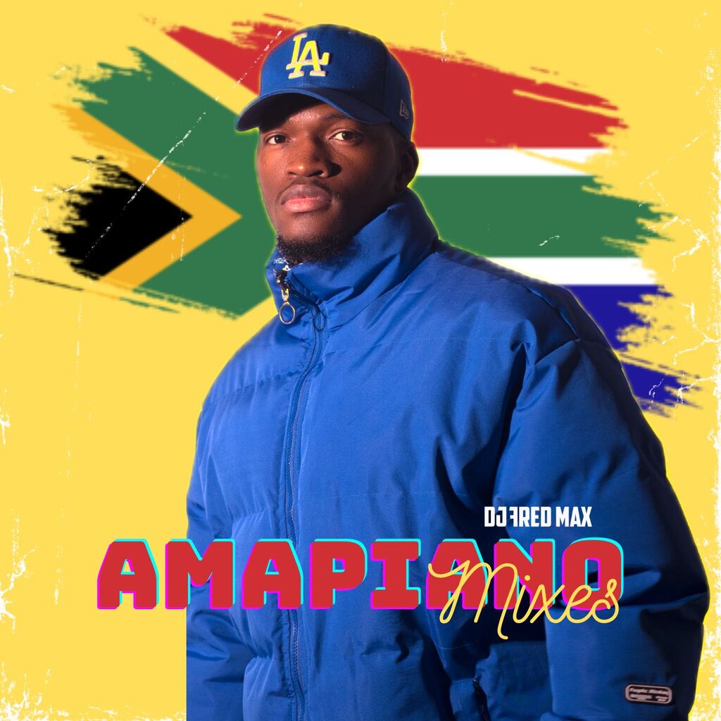 AMAPIANO MIXES PODCAST by DJ Fred Max | Listen on Apple Podcasts, Audiomack, Spotify | PUSH.fm