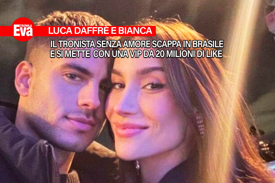 Luca Daffr&egrave; si &egrave; fidanzato in Brasile: l'ex tronista, che lasci&ograve; Alessandra Somensi dopo sole due settimane, si &egrave; rifatto una vita a Rio De Janeiro con Bianca, una star di fama mondiale - Eva3000