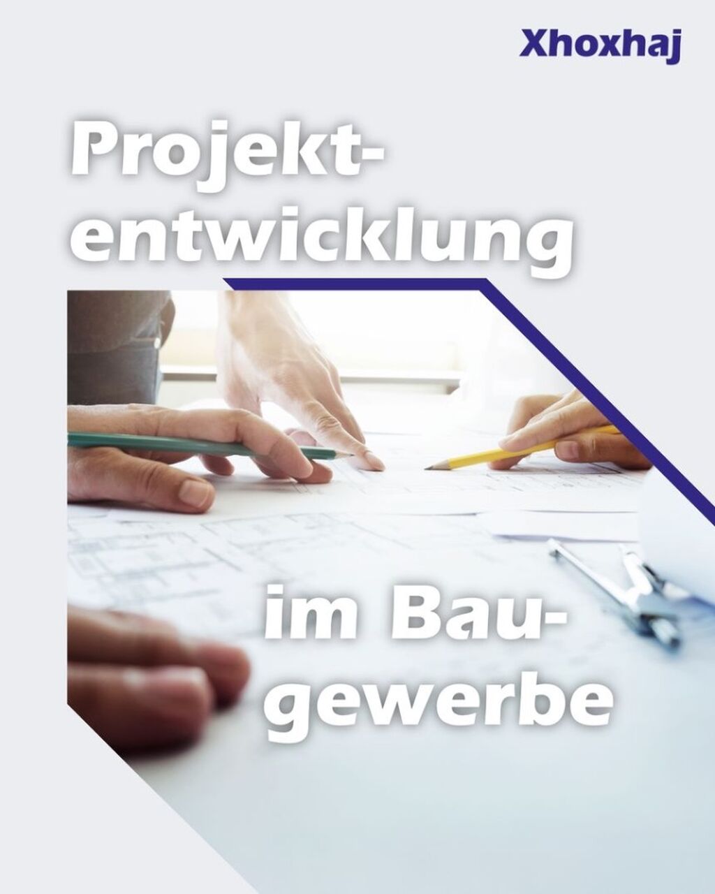 Die Kunst des Bauens: Projektentwicklung im Baugewerbe