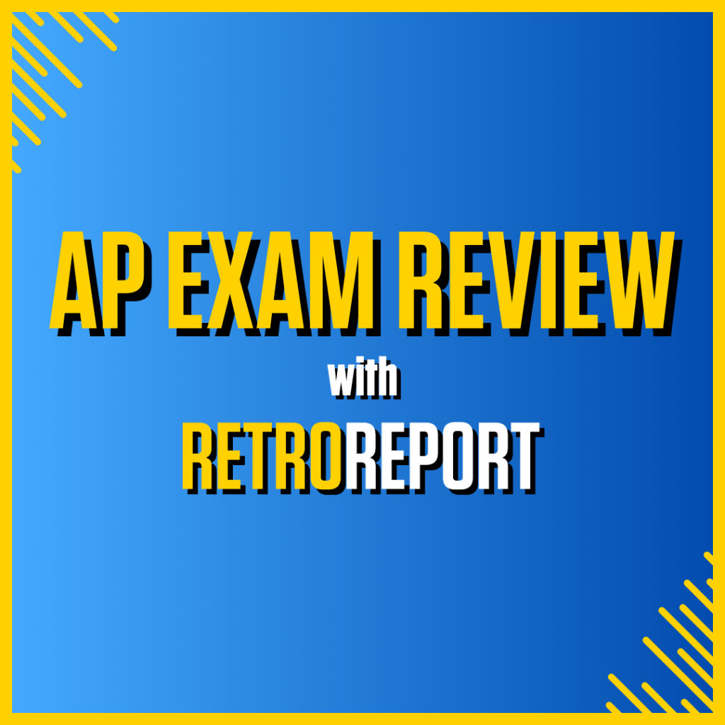 AP Exam Review with Retro Report 