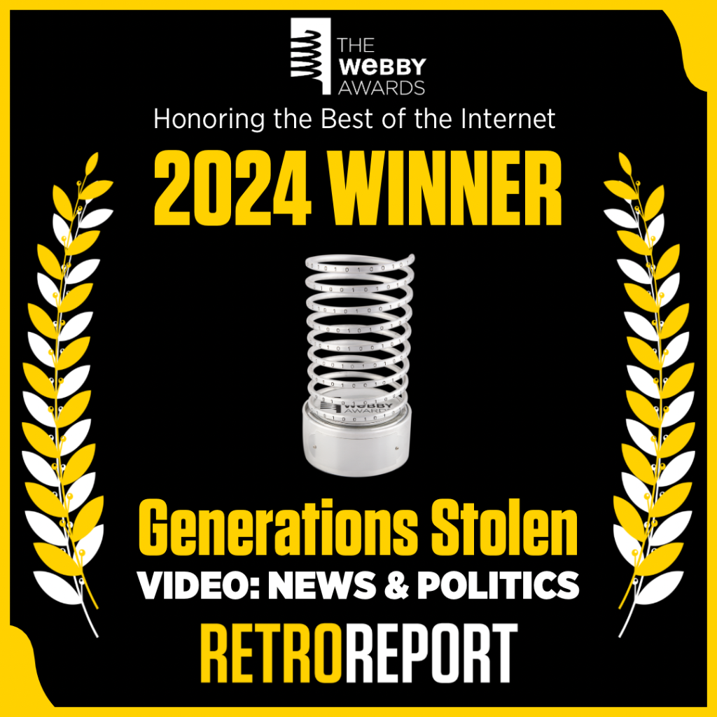 Webby Award Winner - Generations Stolen