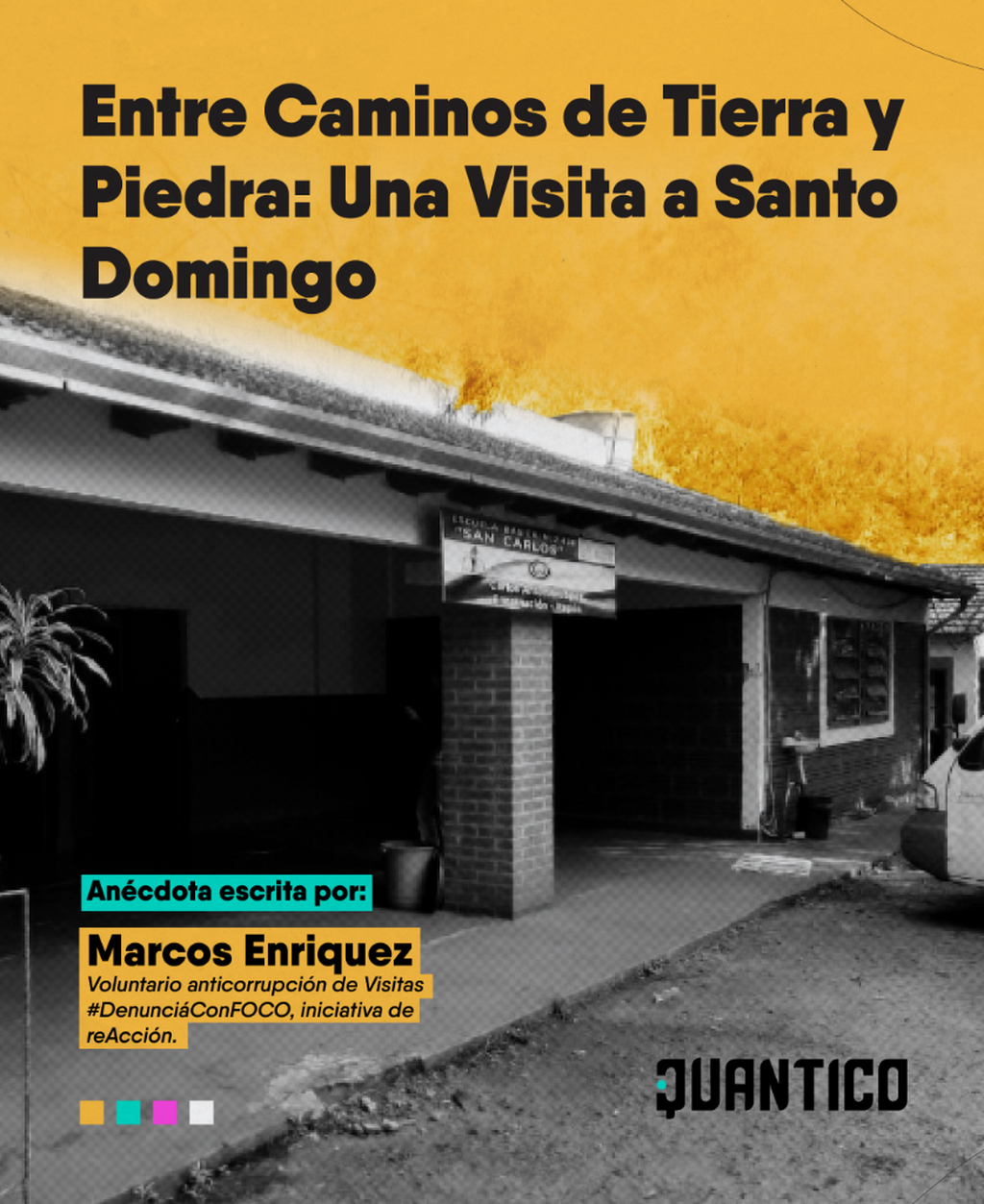 Entre Caminos de Tierra y Piedra: Una Visita a Santo Domingo &ndash; Qu&aacute;ntico