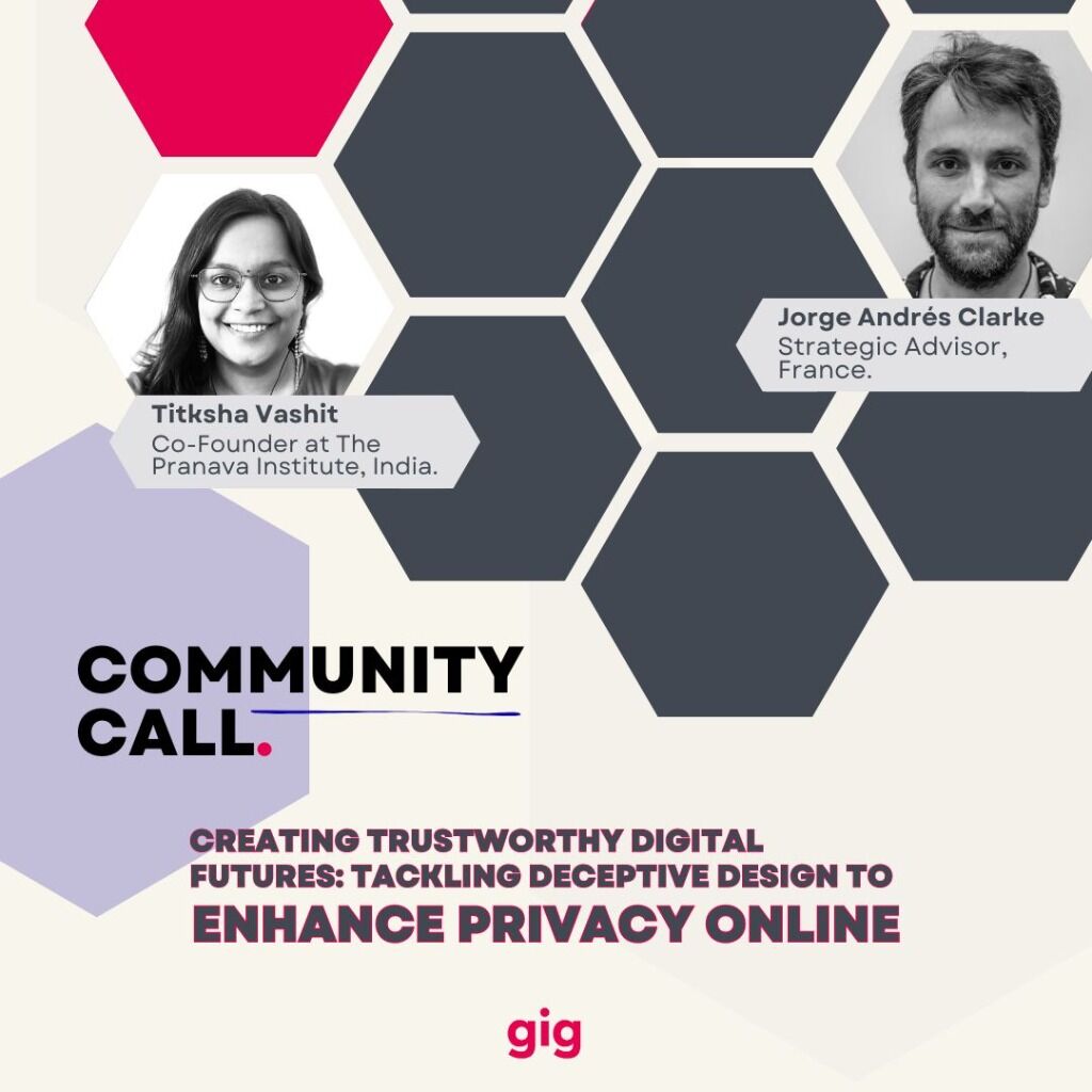 community call | Trustworthy Digital Futures: Tackling Deceptive Design to Enhance Privacy Online.