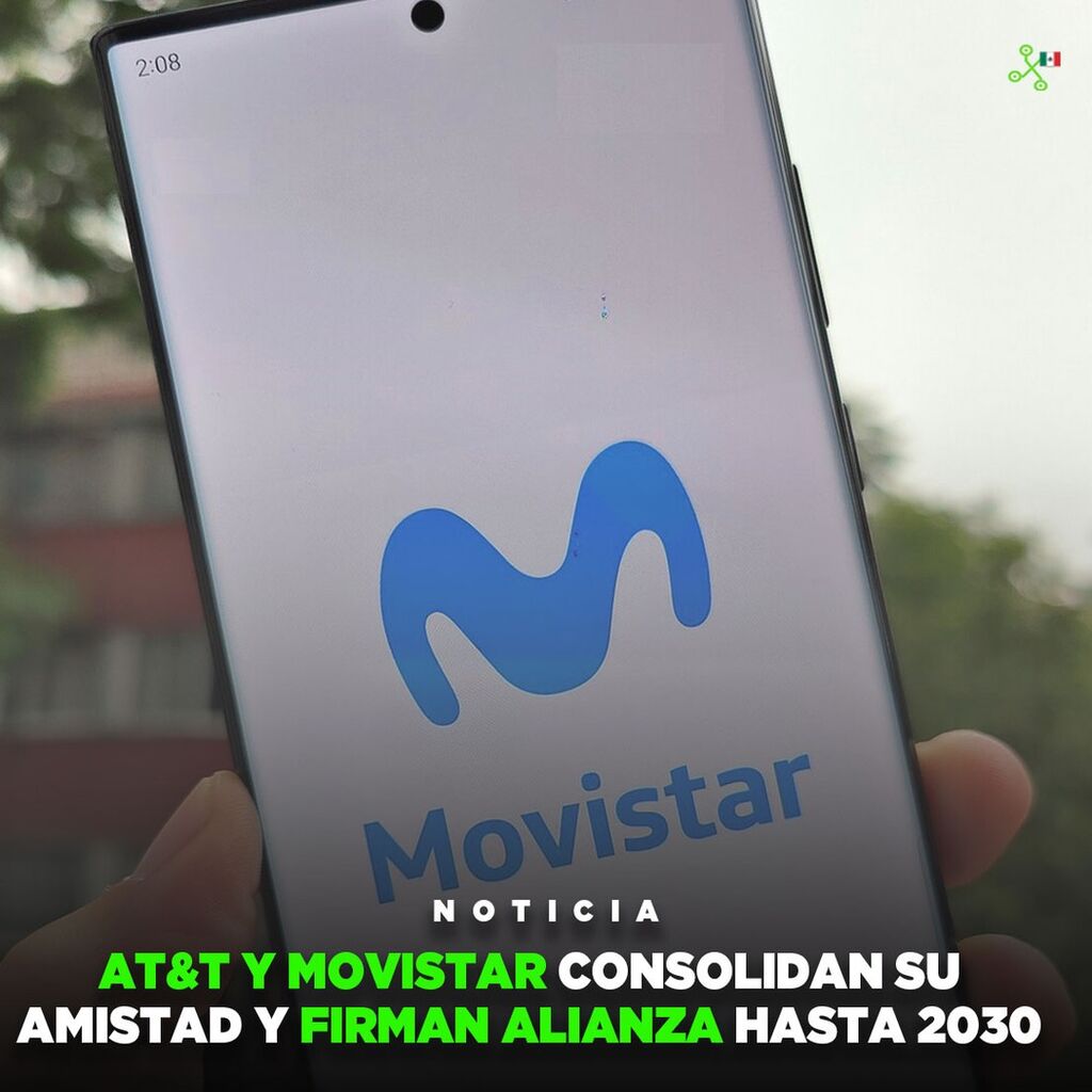 AT&T y Movistar son amigos y conviene tanto que han firmado nueva alianza hasta 2030