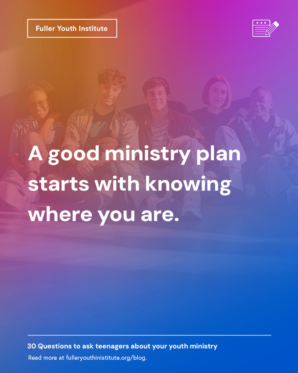 30 Questions to ask teenagers about your youth ministry