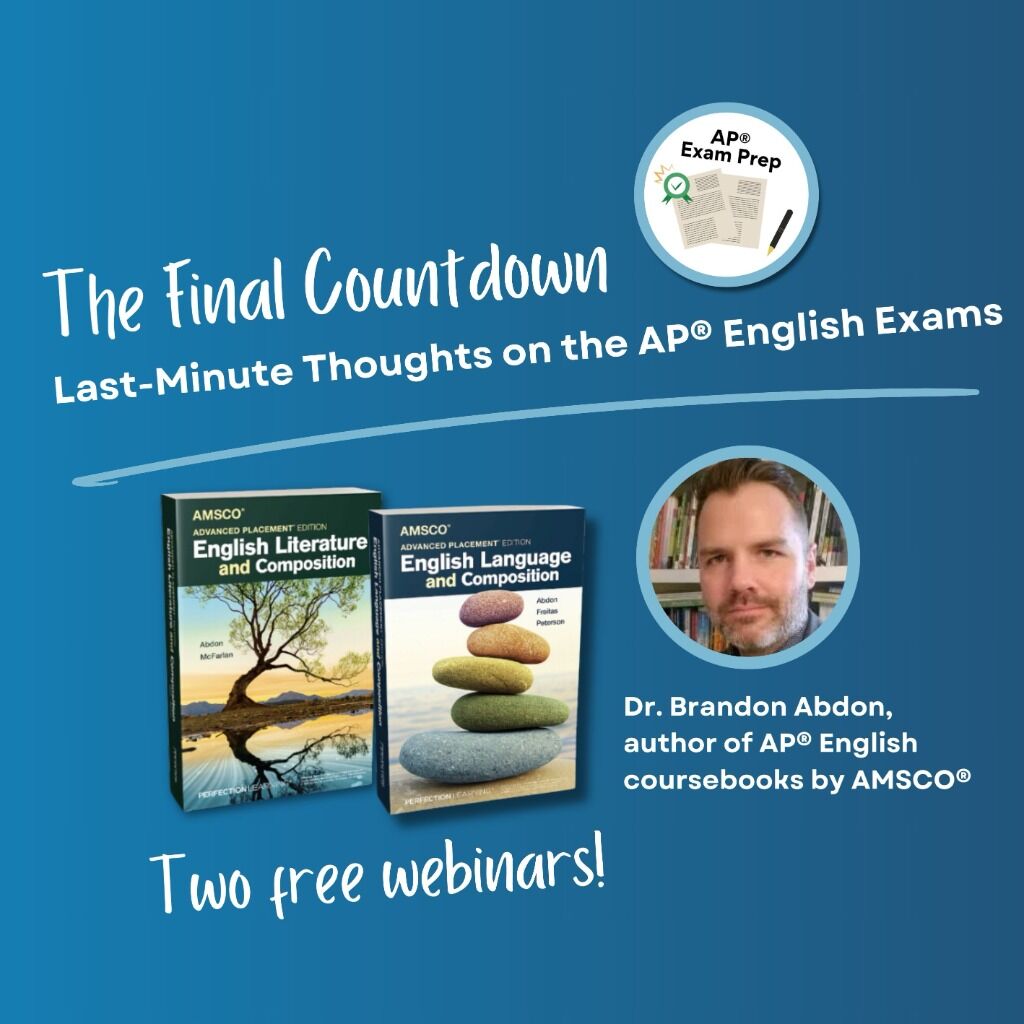 Last Minute Thoughts on the AP English Exams Webinars