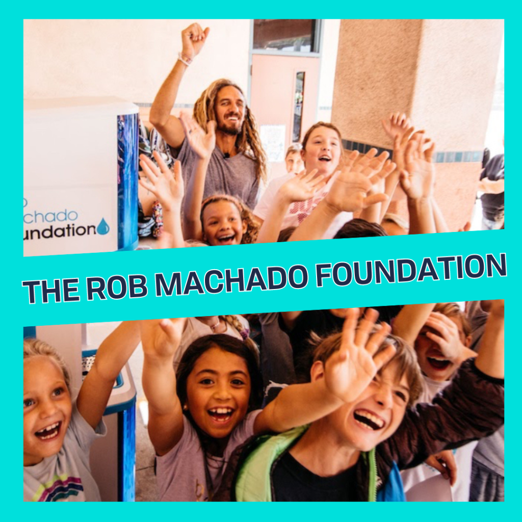 The Rob Machado Foundation 
