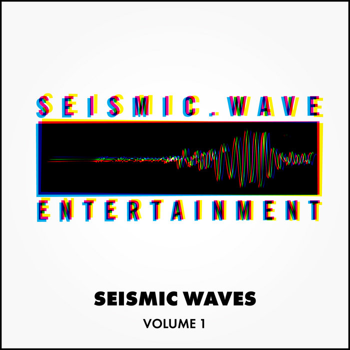 Seismic Waves: Volume 1, by Seismic Wave Entertainment. A 15 song compilation record.