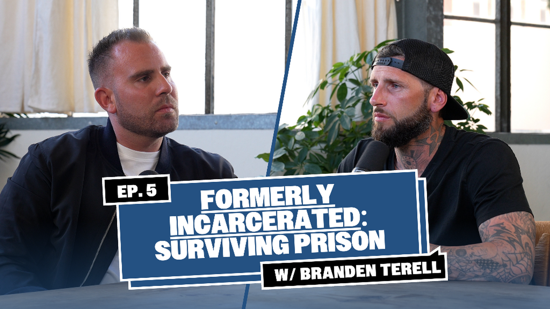 Podcast Episode #5 OUT NOW