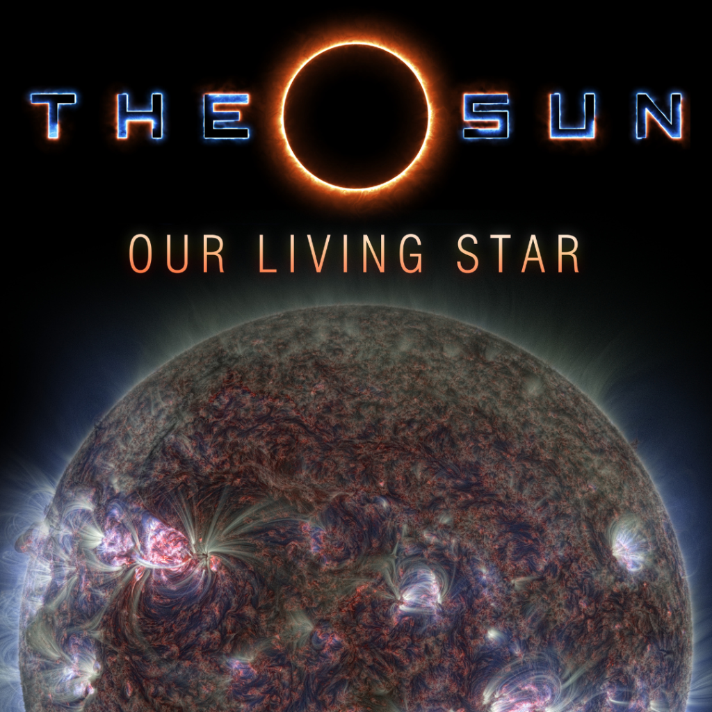 The Sun: Our Living Star 