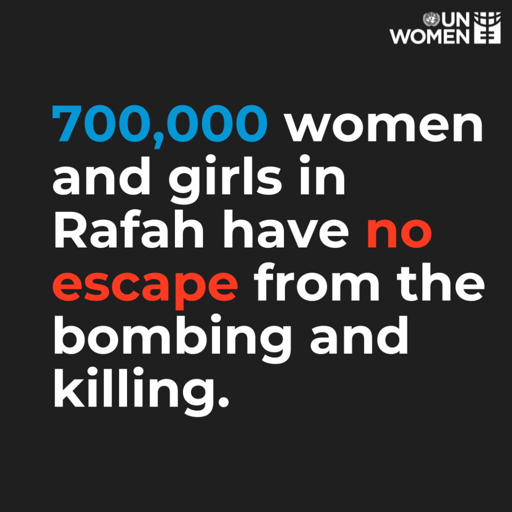 Press Release: Intensified military operations will bring increased death and despair for Rafah&rsquo;s 700,000 women and girls