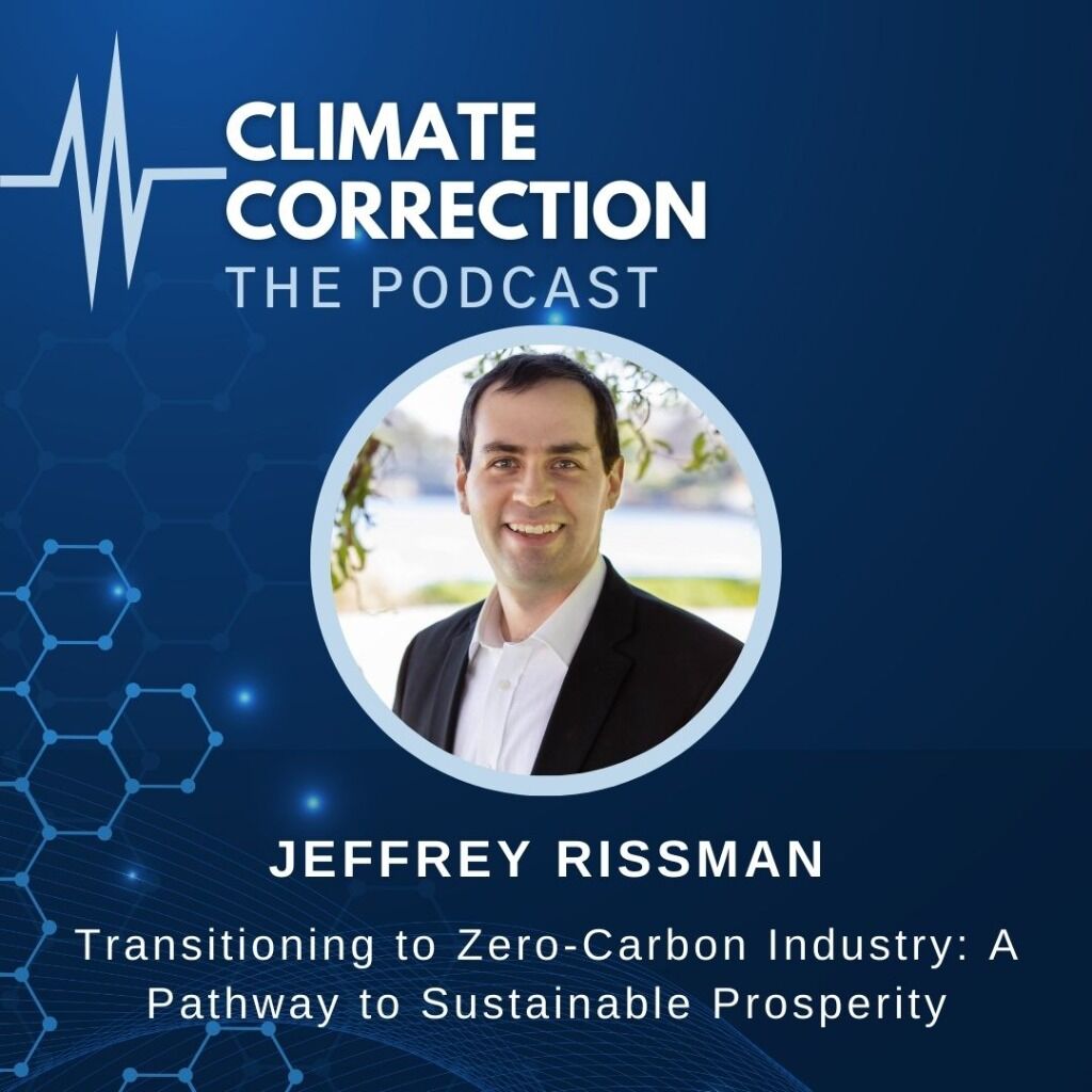 NEW CLIMATE CORRECTION PODCAST EPISODE - JEFFREY RISSMAN