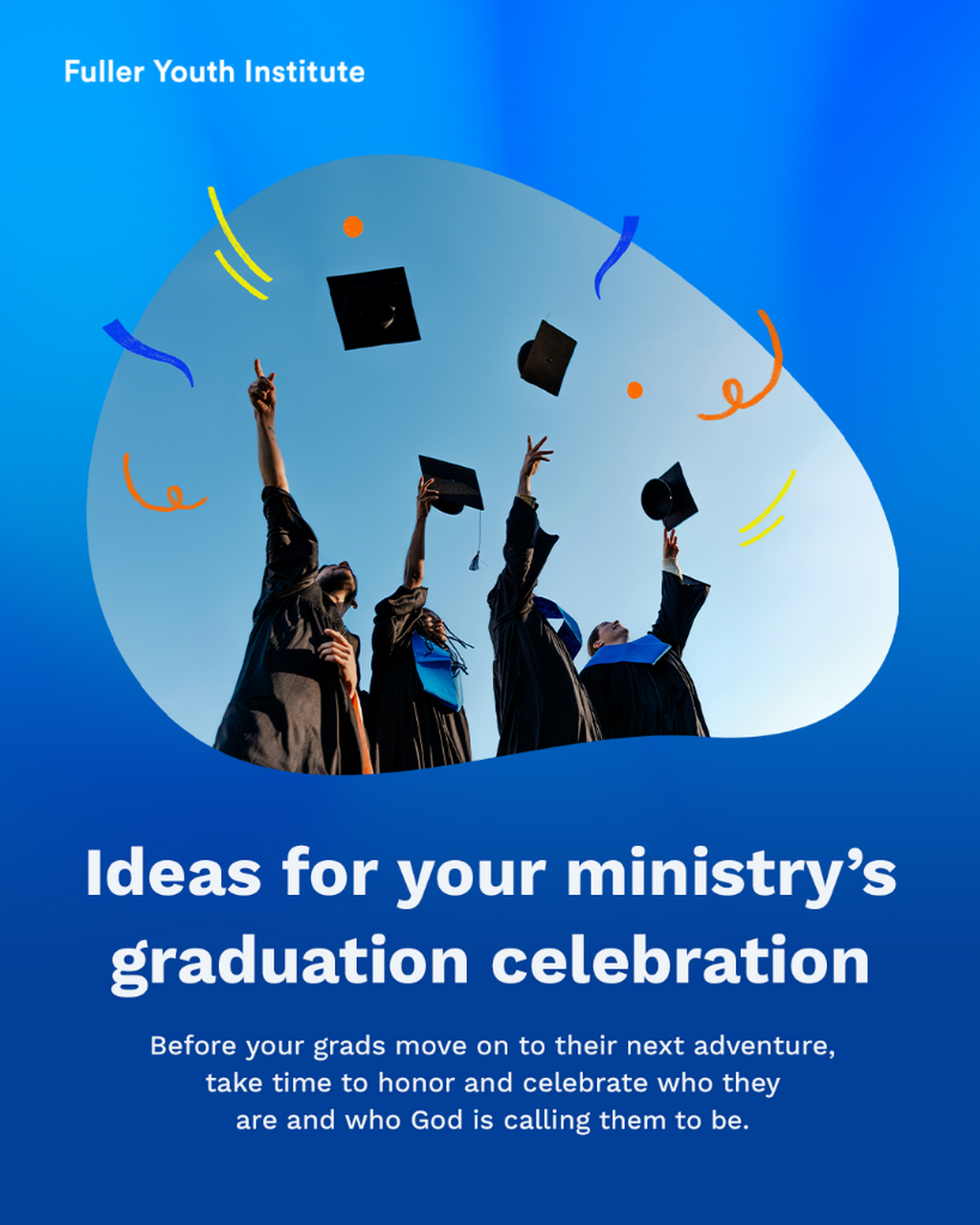 Graduation ideas