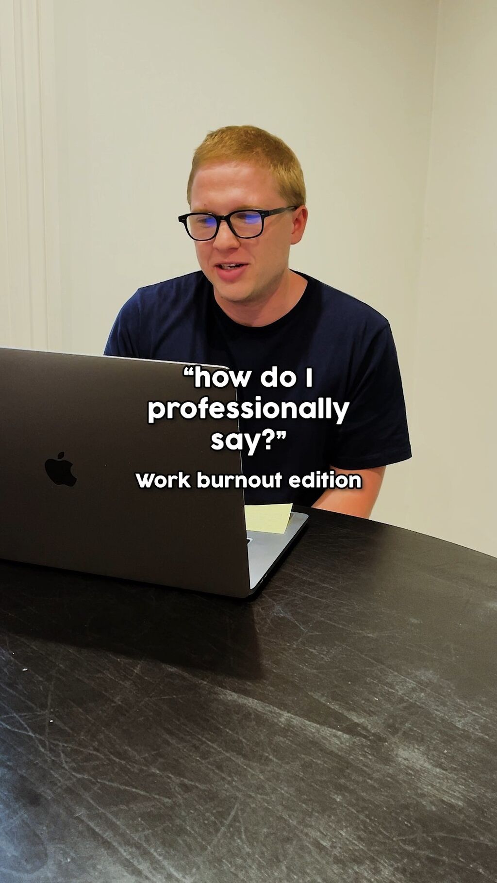 "how do I professionally say?"